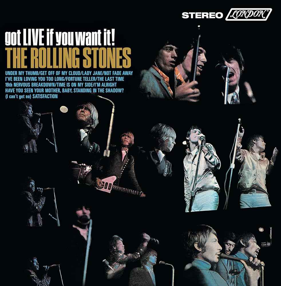 The Rolling Stones - got LIVE if you want it!